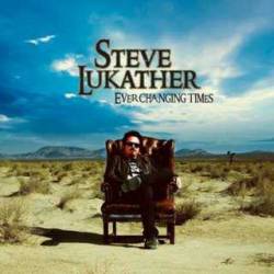 Steve Lukather : Ever Changing Times